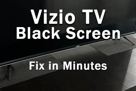 how to fix vizio tv black screen|vizio black screen no sound.